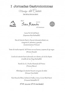 Menú I Jornadas Gastronómicas: "Maridaje del Caviar". Restaurante San Ramón de Barbastro